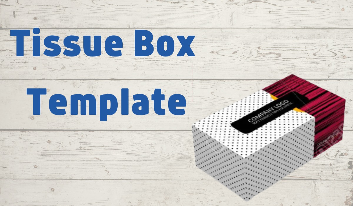 Download 50+ Tissue Box Template