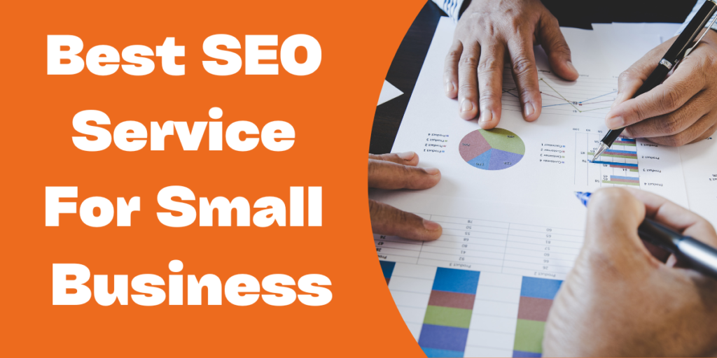 Best SEO Service For Small Business